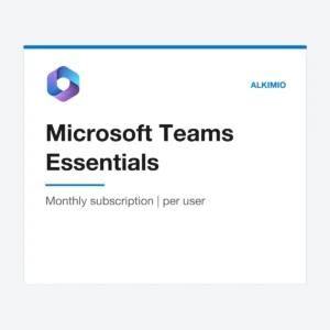 Microsoft Teams Essentials license (monthly, per user) from Alkimio